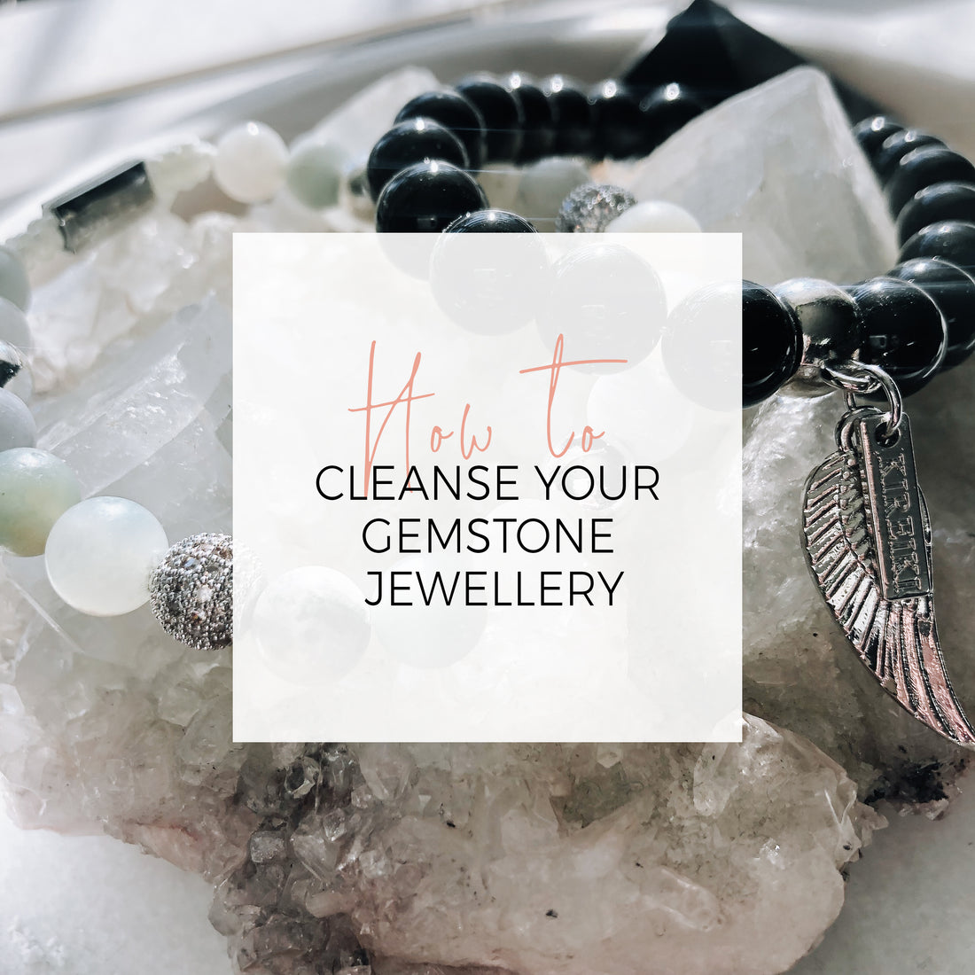 How To Cleanse Your Gemstone Jewellery